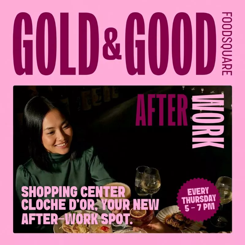 Gold & Good afterwork at FoodSquare in Shopping Center Cloche d’Or, every Thursday from 5 to 7 p.m. 