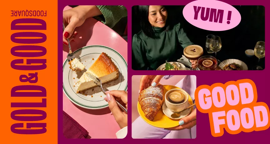 Gold & Good collage featuring cheesecake, a croissant, coffee and dishes served at the Cloche d’Or Foodsquare.